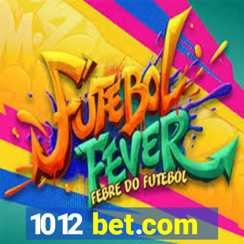 1012 bet.com